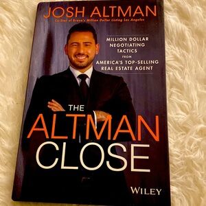 THE ALTMAN CLOSE JOSH ALTMAN Bravo’s Million Dollar Listing Hardback